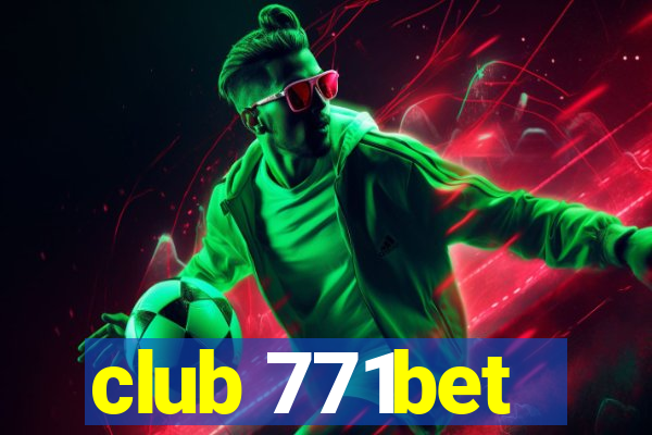 club 771bet